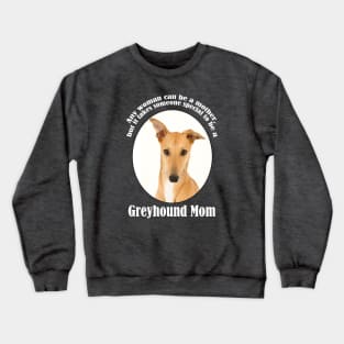 Greyhound Mom Crewneck Sweatshirt